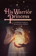 Cover: His Warrior Princess - Cheryl Wright