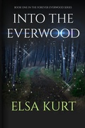 Cover: Into the Everood - Perfectly Imperfect Publishing