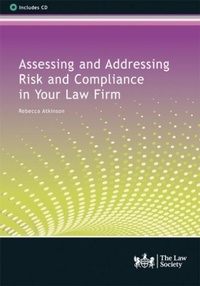 Enlarge image Cover: Assessing and Addressing Risk and Compliance in Your Law Firm - The Law Society