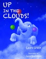 Cover: Up in the Clouds - Grosvenor House Publishing Ltd