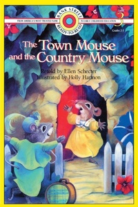 Enlarge image Cover: The Town Mouse and the Country Mouse - Ibooks for Young Readers
