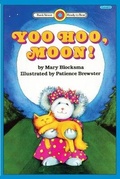 Cover: Yoo Hoo, Moon! - Ibooks for Young Readers