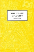 Cover: The Shape of a City - Turtle Point Press