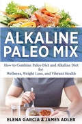 Cover: Alkaline Paleo Mix - Your Wellness Books