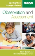 Cover: Spotlight on Young Children: Observation and Assessment - The National Association for the Education of Young Children