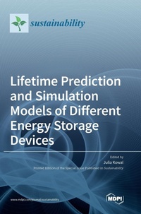 Enlarge image Cover: Lifetime Prediction and Simulation Models of Different Energy Storage Devices - MDPI AG