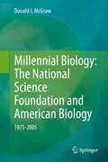 Bild: Millennial Biology: The National Science Foundation and American Biology, 1975-2005 - Springer