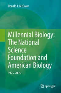 Bild: Millennial Biology: The National Science Foundation and American Biology, 1975-2005 - Springer
