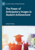 Bild: The Power of Anticipatory Images in Student Achievement - Palgrave Macmillan