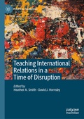 Cover: Teaching International Relations in a Time of Disruption - Palgrave Macmillan