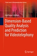 Cover: Dimension-Based Quality Analysis and Prediction for Videotelephony - Springer