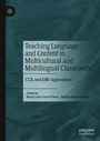 Cover: Teaching Language and Content in Multicultural and Multilingual Classrooms - Palgrave Macmillan
