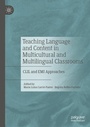 Cover: Teaching Language and Content in Multicultural and Multilingual Classrooms - Palgrave Macmillan