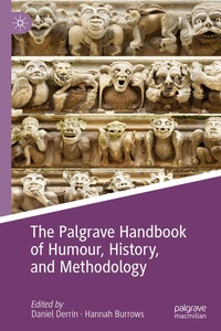 Enlarge image Cover: The Palgrave Handbook of Humour, History, and Methodology - Palgrave Macmillan