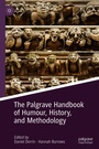 Cover: The Palgrave Handbook of Humour, History, and Methodology - Palgrave Macmillan