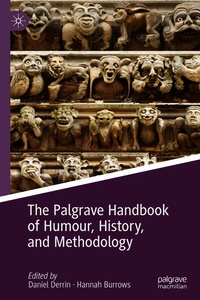 Enlarge image Cover: The Palgrave Handbook of Humour, History, and Methodology - Palgrave Macmillan
