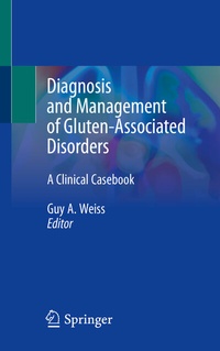 Abbildung von: Diagnosis and Management of Gluten-Associated Disorders - Springer