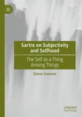 Cover: Sartre on Subjectivity and Selfhood - Palgrave Macmillan