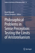 Cover: Philosophical Problems in Sense Perception: Testing the Limits of Aristotelianism - Springer