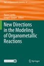 Cover: New Directions in the Modeling of Organometallic Reactions - Springer