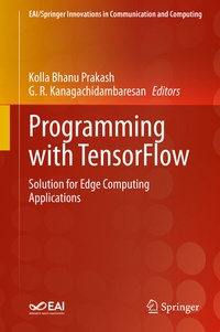 Enlarge image Cover: Programming with TensorFlow - Springer