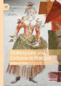 Cover: Shakespeare and Costume in Practice - Palgrave Macmillan