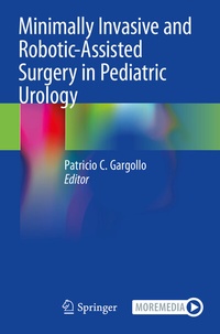 Abbildung von: Minimally Invasive and Robotic-Assisted Surgery in Pediatric Urology - Springer
