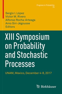 Enlarge image Cover: XIII Symposium on Probability and Stochastic Processes - Birkhäuser