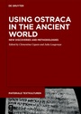Cover: Using Ostraca in the Ancient World - De Gruyter