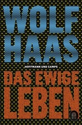 Cover: Das ewige Leben - Hoffmann & Campe