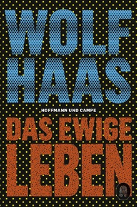 Enlarge image Cover: Das ewige Leben - Hoffmann & Campe