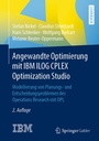 Cover: Angewandte Optimierung mit IBM ILOG CPLEX Optimization Studio - Springer Gabler