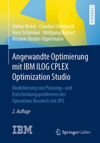 Abbildung von: Angewandte Optimierung mit IBM ILOG CPLEX Optimization Studio - Springer Gabler