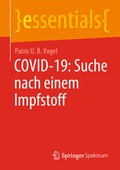 Abbildung von: COVID-19: Suche nach einem Impfstoff - Springer Spektrum