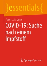 Abbildung von: COVID-19: Suche nach einem Impfstoff - Springer Spektrum