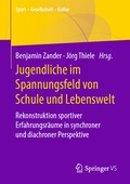 Cover: Jugendliche im Spannungsfeld von Schule und Lebenswelt - Springer VS
