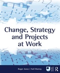 Cover: Change, Strategy and Projects at Work - Routledge
