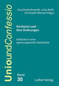 Cover: Kirche(n) und ihre Ordnungen - Luther-Verlag