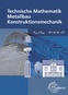 Abbildung: "Technische Mathematik Metallbau Konstruktionsmechanik"