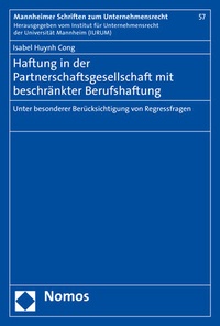 Abbildung von: Haftung in der Partnerschaftsgesellschaft mit beschränkter Berufshaftung - Nomos