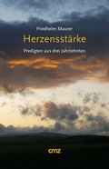 Cover: Herzensst&auml;rke - CMZ