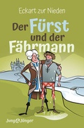 Cover: Der F&uuml;rst und der F&auml;hrmann - Christliche Literaturverbreitung