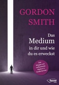 Cover: Das Medium in dir und wie du es erweckst - Reichel Verlag