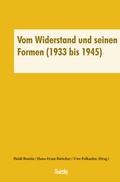 Cover: Vom Widerstand und seinen Formen (1933 bis 1945) - Ossietzky