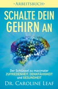 Cover: Schalte dein Gehirn an - Arbeitsbuch - Grace today Verlag