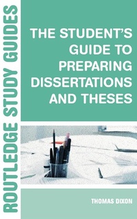 Abbildung von: The Student's Guide to Preparing Dissertations and Theses - Routledge