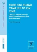 Cover: From Tao Guang Yang Hui to Xin Xing - ISEAS