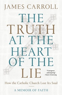 Abbildung von: The Truth at the Heart of the Lie - Random House