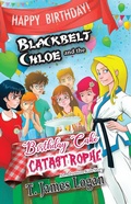 Cover: Blackbelt Chloe and the Birthday Cake Catastrophe (Adventure Kids, #5) - Adventure Kids
