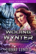 Cover: Wooing Wynter (Magic, New Mexico) - Tianna Xander
